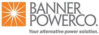 BANNER POWERCO. YOUR ALTERNATIVE POWER SOLUTION. logo
