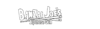 BANZAI JOE'S JAPANESE GRILL logo