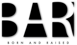 BAR BORN AND RAISED logo