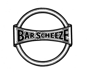 BAR-SCHEEZE