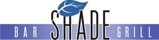 BAR SHADE GRILL logo