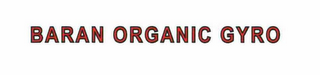 BARAN ORGANIC GYRO