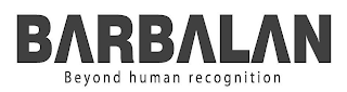 BARBALAN BEYOND HUMAN RECOGNITION logo