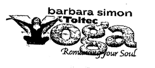 BARBARA SIMON TOLTEC YOGA ROMANCING YOUR SOUL logo