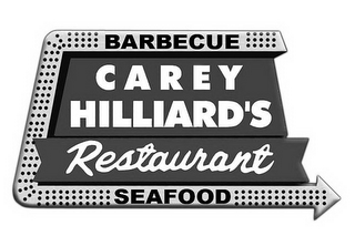 BARBECUE CAREY HILLIARD'S RESTAURANT SEAFOOD logo