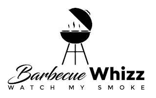 BARBECUE WHIZZ WATCH MY SMOKE logo