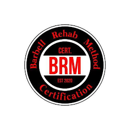 BARBELL REHAB  METHOD CERTIFICATION BRM CERT. EST 2020 logo