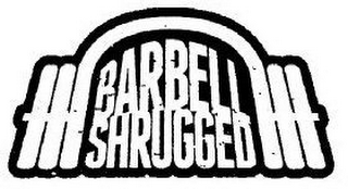BARBELL SHRUGGED logo