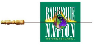 BARBEQUE NATION THE WORLD ON A GRILL logo