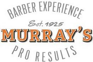 BARBER EXPERIENCE EST. 1925 MURRAY'S PRO RESULTS logo