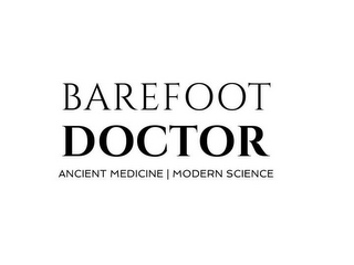 BAREFOOT DOCTOR ANCIENT MEDICINE | MODERN SCIENCE logo