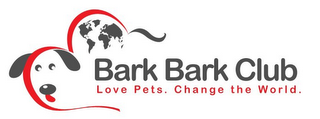 BARK BARK CLUB LOVE PETS. CHANGE THE WORLD. logo