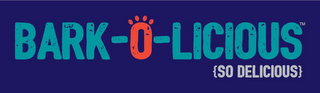 BARK-O-LICIOUS {SO DELICIOUS} logo