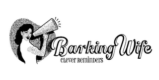 BARKINGWIFE CLEVER REMINDERS logo