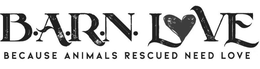 B.A.R.N. LOVE BECAUSE ANIMALS RESCUED NEED LOVE logo