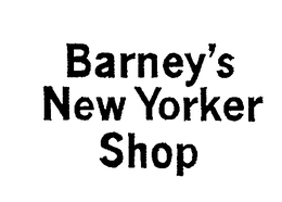 BARNEY'S NEW YORKER SHOP