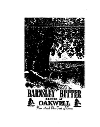 BARNSLEY BITTER BREWED AT OAKWELL HAS STOOD THE TEST OF TIME logo