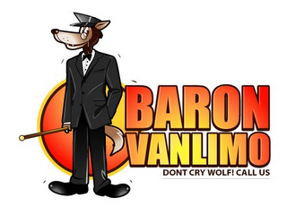 BARON VANLIMO DON'T CRY WOLF! CALL US logo