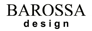 BAROSSA DESIGN
