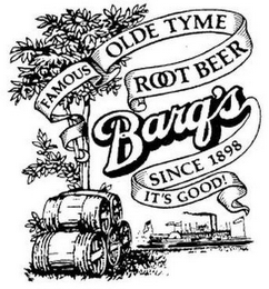 BARQ'S FAMOUS OLD TYME ROOT BEER SINCE 1898 IT'S GOOD! logo