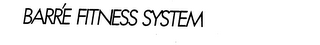 BARRE FITNESS SYSTEM