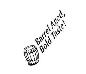 BARREL AGED, BOLD TASTE! logo