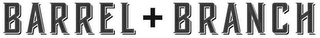BARREL + BRANCH logo