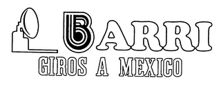 BARRI GIROS A MEXICO logo
