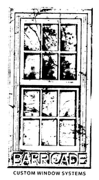 BARRICADE CUSTOM WINDOW SYSTEMS logo