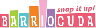 BARRIOCUDA SNAP IT UP! logo