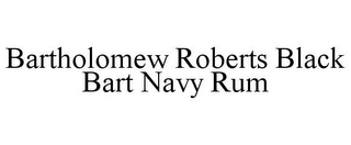 BARTHOLOMEW ROBERTS BLACK BART NAVY RUM logo