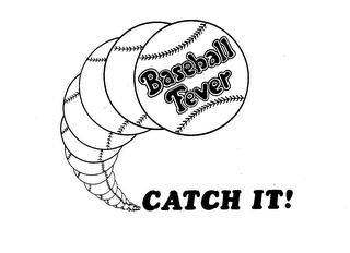 BASEBALL FEVER CATCH IT! logo