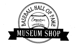 BASEBALL HALL OF FAME COOPERSTOWN OFFICIAL LEAGUE BALL MUSEUM SHOP logo
