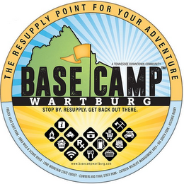 BASECAMP WARTBURG THE RESUPPLY POINT FOR YOUR ADVENTURE STOP BY. RESUPPLY. GET BACK OUT THERE. A TENNESSEE DOWNTOWN COMMUNITY WWW.BASECAMPWARTBURG.COM FROZEN HEAD STATE PARK · OBED WILD & SCENIC RIVER · LONE MOUNTAIN STATE FOREST · CUMBERLAND TRAIL STATE PARK · CATOOSA WILDLIFE MANAGEMENT AREA ·  BIG SOUTH FORK · HISTORIC RUGBY logo