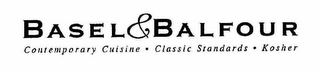 BASEL & BALFOUR CONTEMPORARY CUISINE · CLASSIC STANDARDS · KOSHER logo