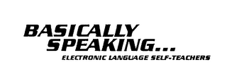 BASICALLY SPEAKING...ELECTRONIC LANGUAGE SELF-TEACHERS logo