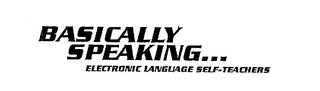 BASICALLY SPEAKING...ELECTRONIC LANGUAGE SELF-TEACHERS logo