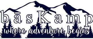 BASKAMP WHERE ADVENTURE BEGINS logo