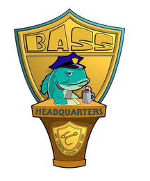 BASS HEADQUARTERS WE ALWAYS CATCH OUR FISH logo