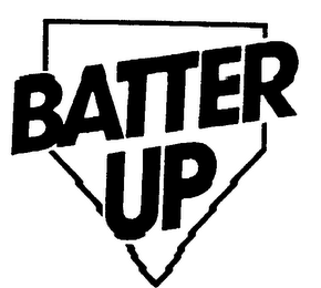BATTER UP
