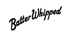 BATTER WHIPPED logo