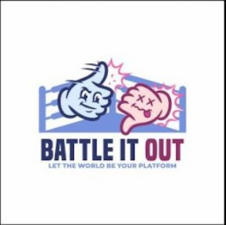 BATTLE IT OUT LET THE WORLD BE YOUR PLATFORM logo