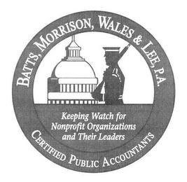 BATTS, MORRISON, WALES & LEE, P.A. CERTIFIED PUBLIC ACCOUNTANTS KEEPING WATCH FOR NONPROFIT ORGANIZATIONS AND THEIR LEADERS logo