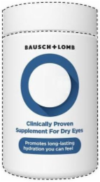 BAUSCH + LOMB CLINICALLY PROVEN SUPPLEMENT FOR DRY EYES PROMOTES LONG-LASTING HYDRATION YOU CAN FEEL