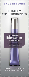 BAUSCH + LOMB LUMIFY EYE ILLUMINATIONS HYDRA-GEL BRIGHTENING EYE CREAM NIACINAMIDE + VITAMIN C + OPTIC BRIGHTENERS CLINICALLY PROVEN & HYPOALLERGENIC logo