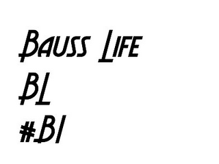 BAUSS LIFE BL #BL logo