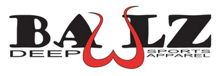 BAWLZ DEEP SPORTS APPAREL logo