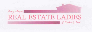 BAY AREA REAL ESTATE LADIES & LOANS, INC. logo