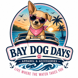 BAY DOG DAYS APPAREL & ACCESSORIES LIVE WHERE THE WATER TAKES YOU logo