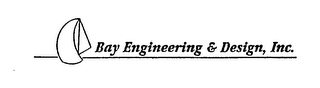 BAY ENGINEERING & DESIGN, INC.